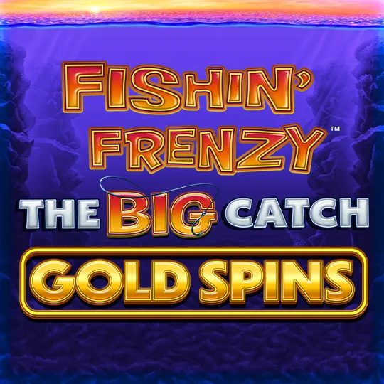 Fishin' Frenzy The Big Catch Gold Spins