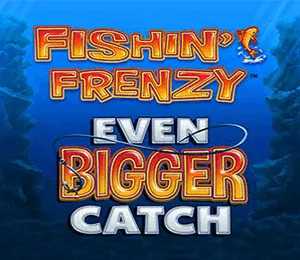 Fishin ’ Frenzy Even Bigger Catch